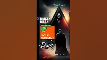 3 Alasan Allah Memilih Nabi Isa Untuk Membunuh Dajjal