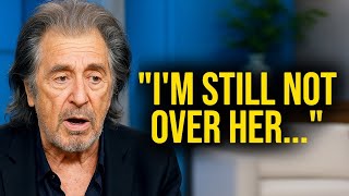 At 85, Al Pacino Finally Confesses Why He’ll Never Marry