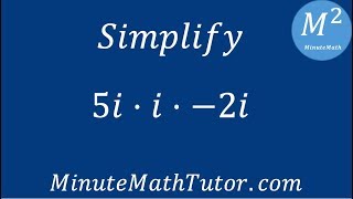 Simplify 5i•i•-2i