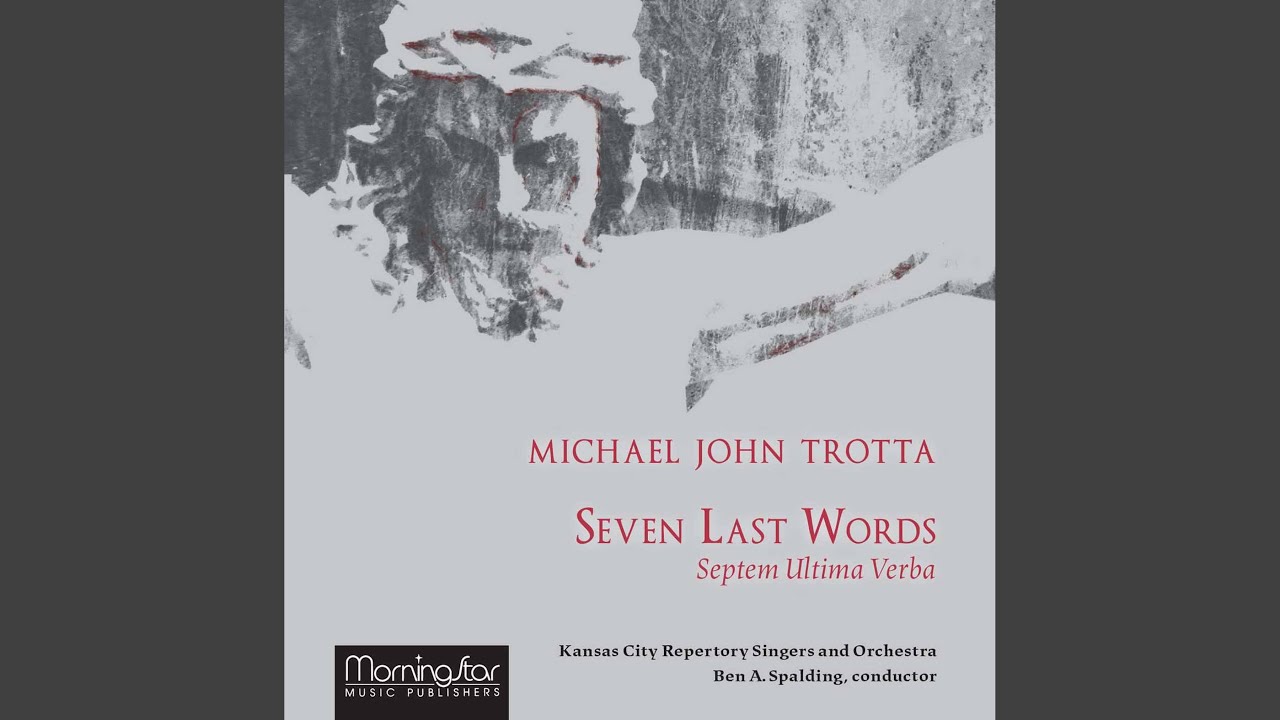 Seven Last Words: No. 1. Father, Forgive Them (Pater, dimitte