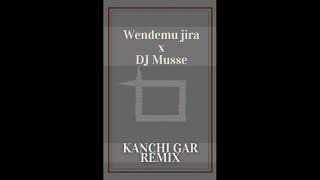 Wendemu Jira Kanchi Gar (DJ Musse amapiano remix)
