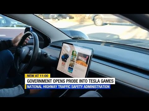 580K Tesla vehicles under investigation for game feature that ‘may distract the driver’