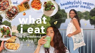 what i eat in a weekend  healthy(ish) summer vegan meals! +vlog