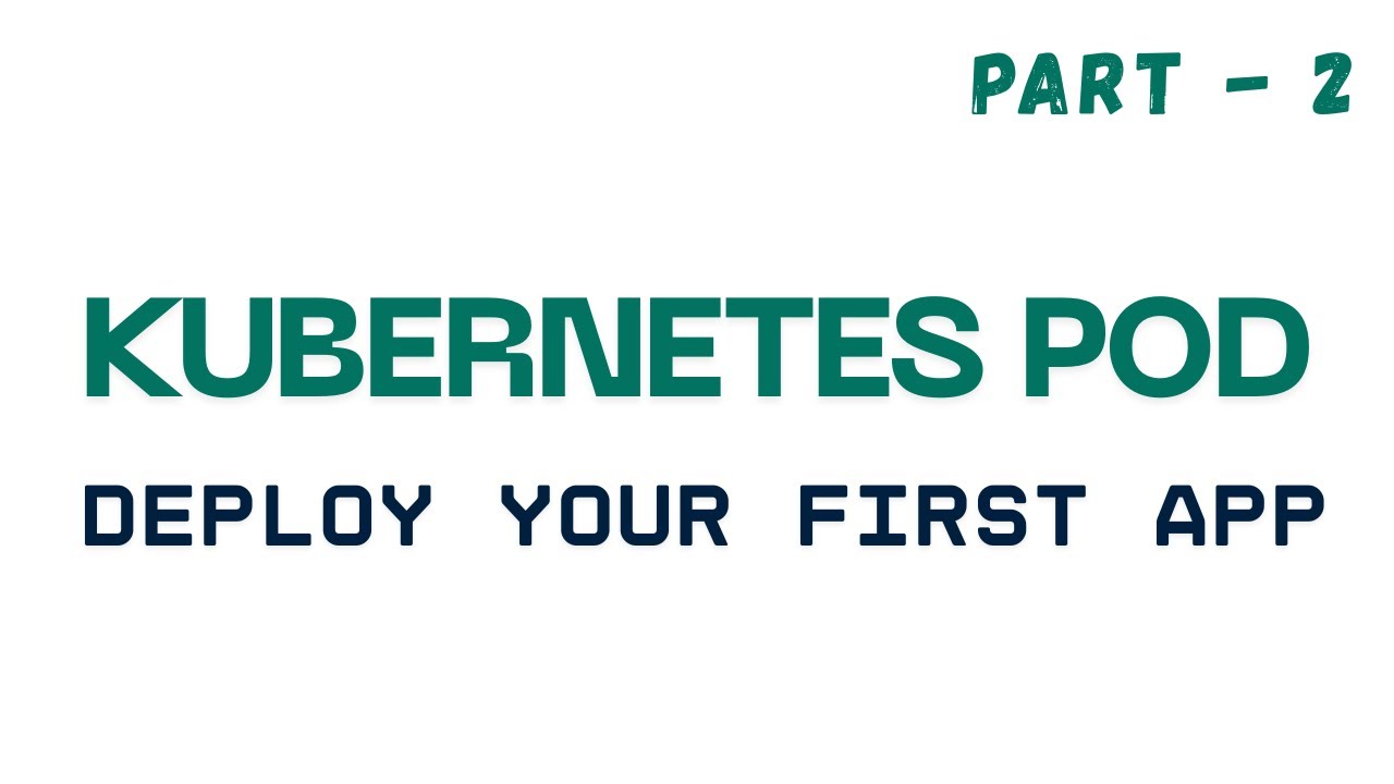 Deploy Your First App on Kubernetes! | Kubernetes Pods & YAML Tutorial in Marathi | Part 2