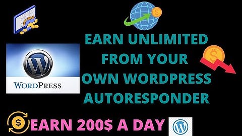 How To Host & Earn From Your Own Autoresponder On WordPress In Details