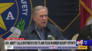 Gov. Abbott calls on other states to join Texas in border security efforts