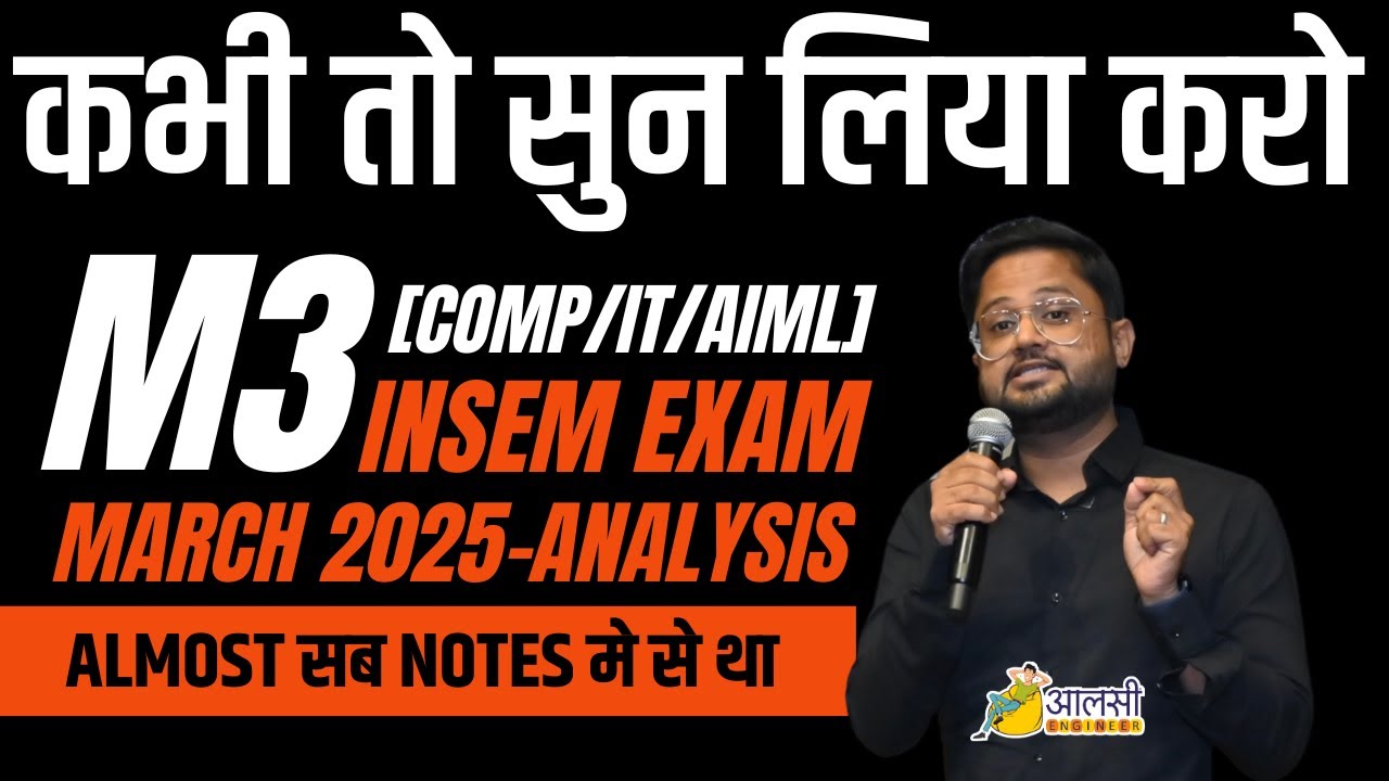 Insem Exam 2025 |M3 Comp/ IT/AIML Paper Analysis|Aalsi Engineer Notes Jindabaad | 