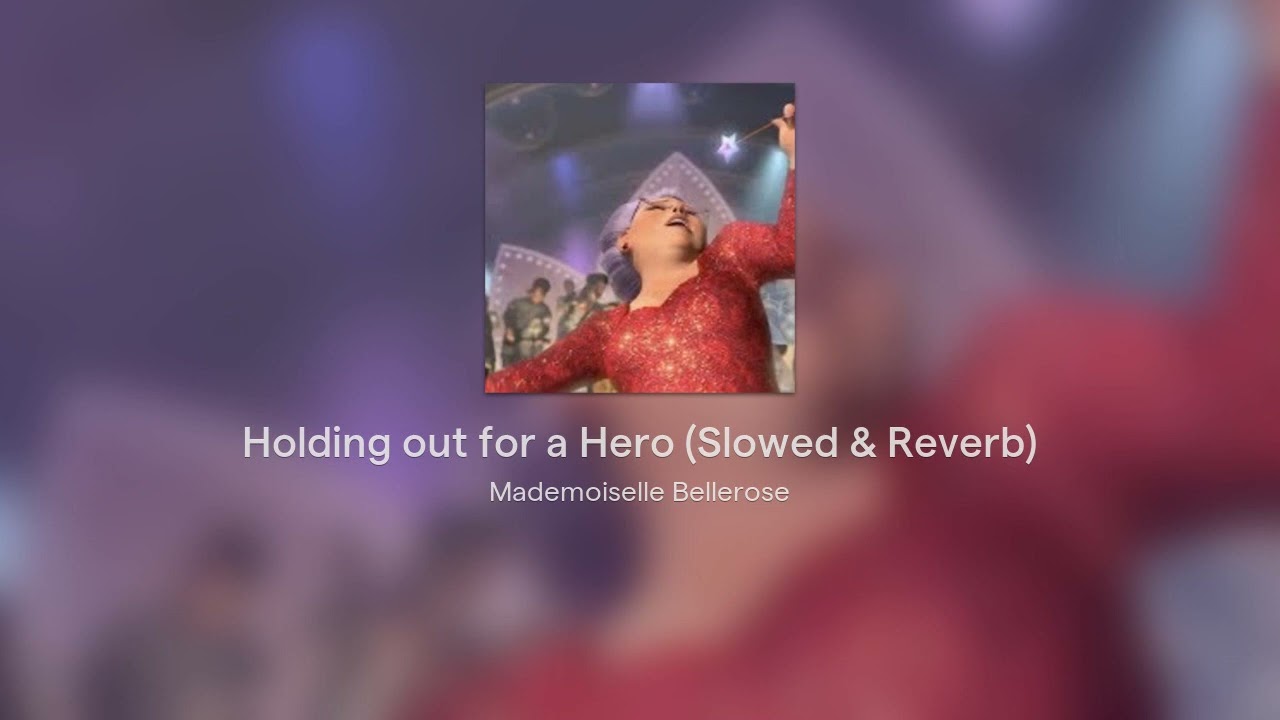 Holding Out For A Hero - Shrek 2 (Slowed & Reverb)