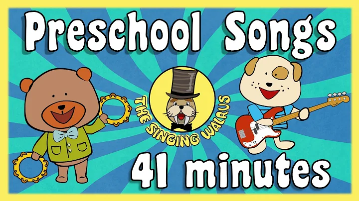 Preschool Song compilation | Songs for Kids | The Singing Walrus