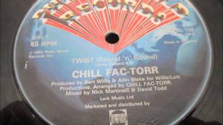 Chill-Factor - Twist Round Round 1983 12 Soulfunk