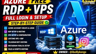 AZURE FREE RDP + VPS 🔥 | FULL LOGIN & SETUP | Telegram Bot + Hosting | Step-by-Step Guide 2026🔱