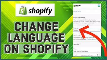 How to Change Language on Shopify 2023?