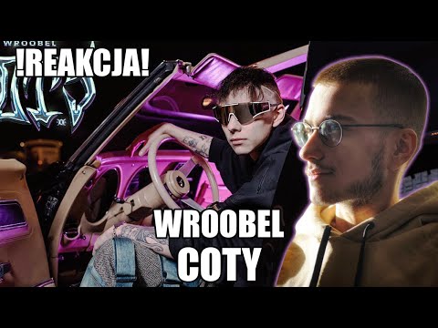 Wroobel - COTY ❓ | REAKCJA by DBYZ