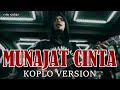 MUNAJAT CINTA - THE ROCK || VERSI DANGDUT K0PLO