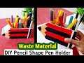 DIY Pencil Shape Pen Holder | Pen Stand from Waste Material