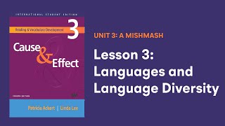[Audio + Answer ] Causes and Effects - Unit 3 - Lesson 3: Languages andLanguage Diversity