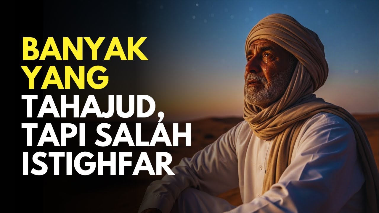 RAHASIA ISTIGHFAR SAAT TAHAJUD YANG JARANG ORANG KETAHUI