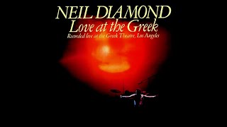 💎NEIL DIAMOND ~ LOVE AT THE GREEK [1977]