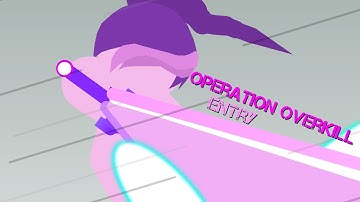 Operation Overkill Entry || Stick Nodes