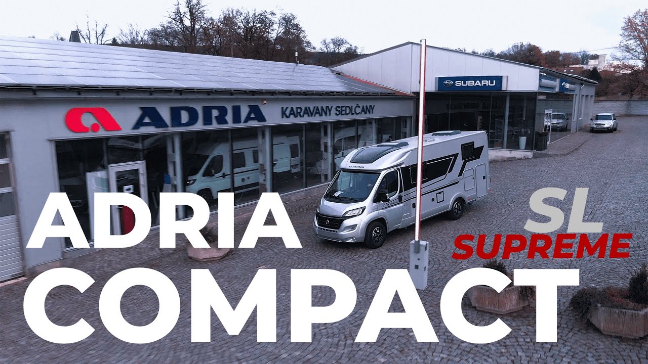Adria COMPACT SL Supreme | zase jiné kompaktní řešení  | CZ/SK | ENG sub