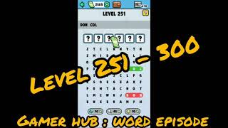Word Episode Level 251 - 300 Solutions | Gamer Hub | Brain Game Word Game screenshot 5