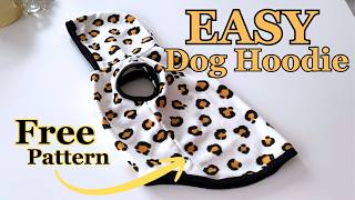 How to Sew an Easy Dog Hoodie 🐶 | Beginner Friendly + FREE Pattern (No Overlock Needed)
