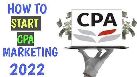 How to start CPA Marketing 2022| Step by step| Make money Online.