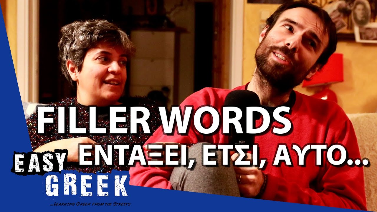 Filler Words in Greek | Easy Greek 57