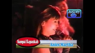 Sampai Kapankah-Anis Martha-Om.Sera Cak Met Dangdut Classic