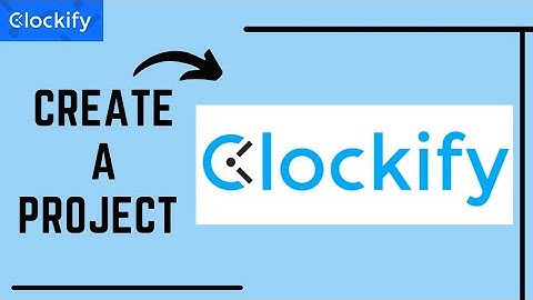 How to Create Project on Clockify