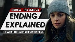 The Silence: Netflix: Ending Explained + Spoiler Talk Review & Monsters Analysis