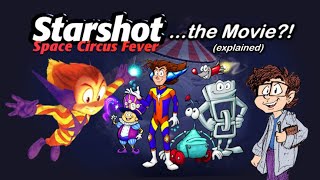 Starshot: Space Circus... cancelled MOVIE?!