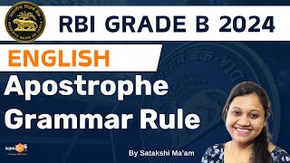 RBI Grade B 2024 || Apostrophe Grammar Rule  || English For RBI Grade B || By Satakshi Mam