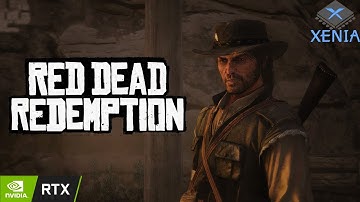 Revisiting Red Dead Redemption in 2023 on Xbox 360 emulator - Xenia. Finally fully playable?