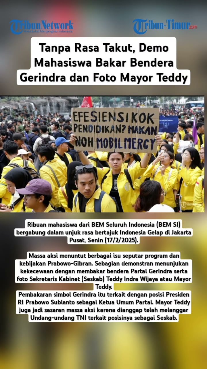Tanpa Rasa Takut, Demo Mahasiswa Bakar Bendera Gerindra dan Foto Mayor Teddy