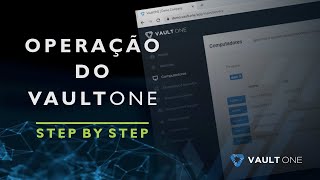 VaultOne - Operação