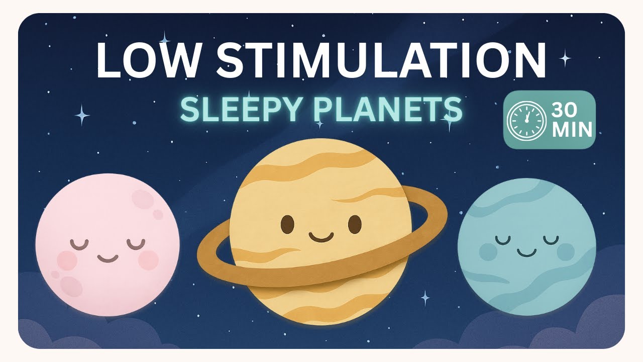 Sleepy Planets & Stars | Calm Sensory Video for Babies & Toddlers (30 Minutes)