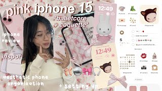 🎧🎀 PINK IPHONE 15 *coquette/ balletcore* - what’s on my phone | aesthetic unboxing + review iOS 17