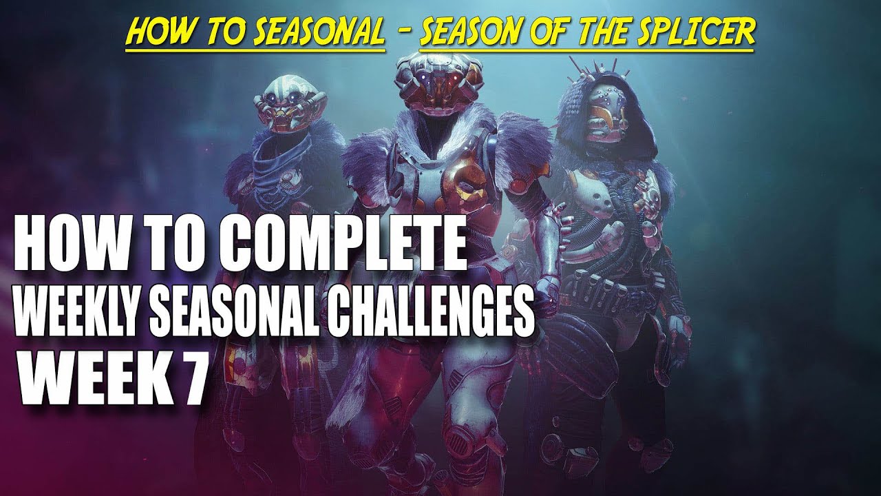 How To Complete Season Of The Splicer Week 7 Challenges In Destiny 2