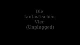 Die fantastischen Vier - Ganz normal (MTV Unplugged)