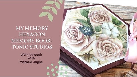 My Memory Books- Hexagon/Tonic Studios