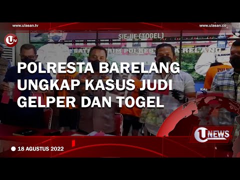 POLRESTA BARELANG UNGKAP KASUS JUDI GELPER DAN TOGEL | U-NEWS