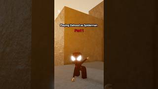 PLAYING DAHOOD AS SPIDER MAN 😭