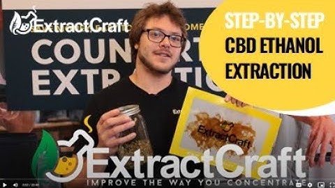 Making a CBD Extraction Step-by-Step with ExtractCraft