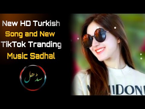 New HD Turkish Song and New TikTok Tranding Music 🎵