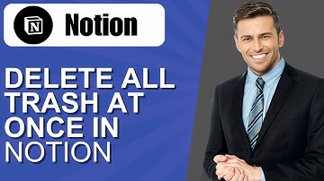 How to Delete All Trash at Once in Notion