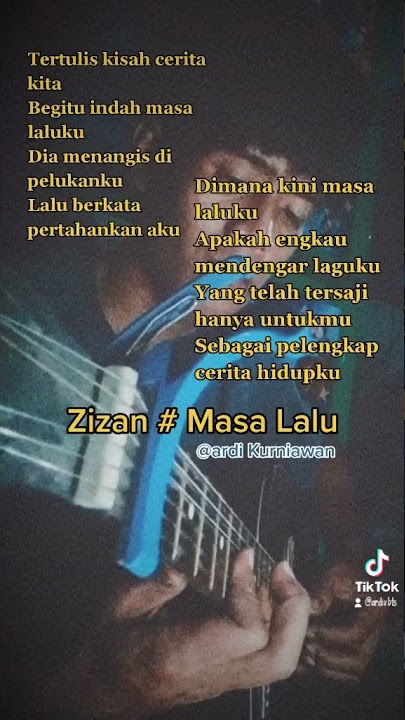 MASA LALU - ZIZAN || BUAT STORY WA ( TKTOK )