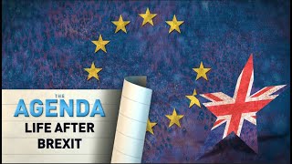 Life after Brexit  The Agenda