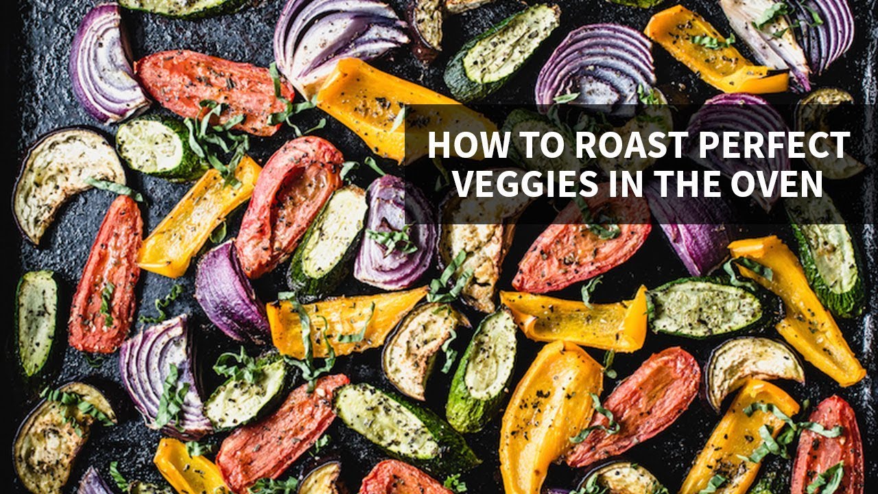 HOW TO ROAST PERFECT VEGGIES IN THE OVEN | paleo diet meal prep - YouTube