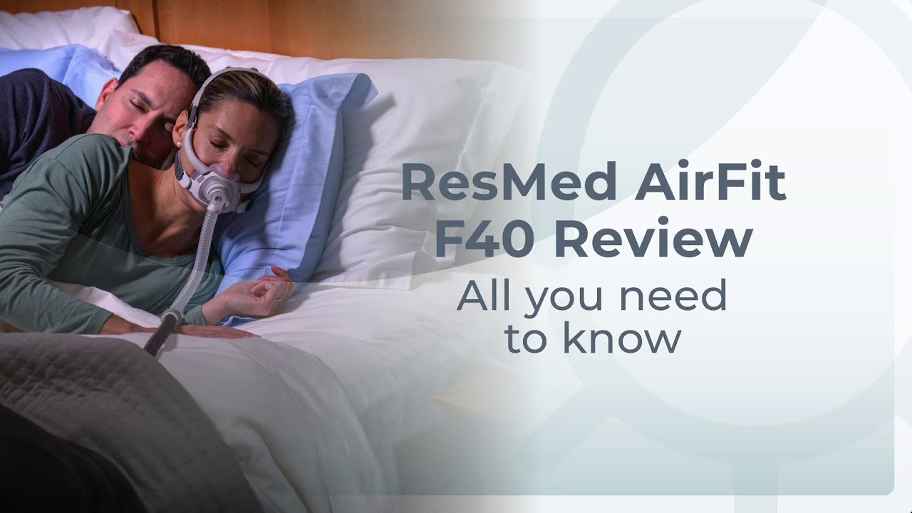 ResMed AirFit F40 Full Face Mask Review | Sove CPAP Clinic - YouTube